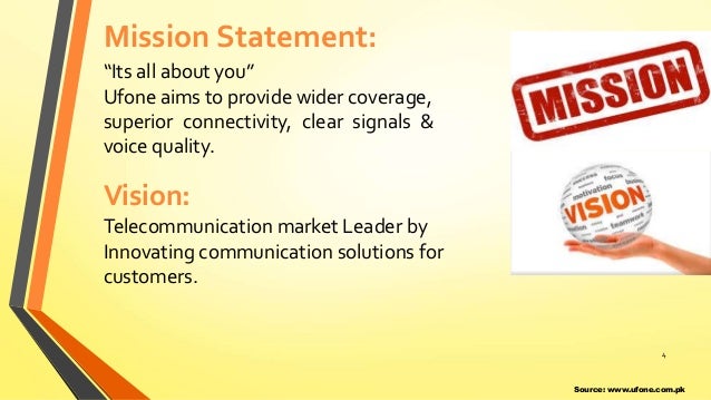 ufone vision statement Essays - largest database of quality sample essays and research papers on ufone vision statement. ufone vision statement Essays - largest database of quality sample essays and research papers on ufone vision statement.
