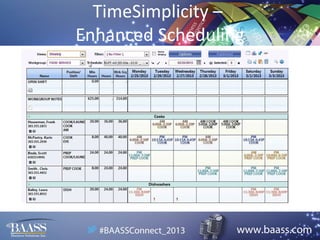 TimeSimplicity –
Enhanced Scheduling

 