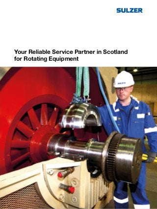 Your Reliable Service Partner in Scotland
for Rotating Equipment
 