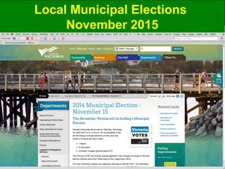 Guy Dauncey 2014 
Earthfuture.com 
Local Municipal Elections 
November 2015 
 