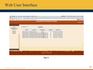 22
© Hexaware Technologies. All rights reserved.
Web User Interface
Fig. 9
 