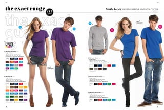 18/                                                                                                                                                                                                                                           19/




  the exact range 185
   THE T-sHiRTs - 2011 B&C COllECTiON
                                                                                                                                                                                                Single Jersey 100% PRE-sHRUNk RiNG-sPUN COTTON
                                                                                                                                                                                                                                        THE T-sHiRTs


                                                                                                            g/m²



                                                                                                                                    2011
                                                                                                                                    NEW
                                                                                                                                   colours
                                                                                                                                               3.
                                                                                                                                                                                                                                                       2011
                                                                       2011
                                                                      NEW                                                                                                                                                                              NEW
                                                                     colours                                                                                                                                                                           stylEs
                                                                                   1.                                    2011
                                                                                                                        NEW                                                                                                                      5.
                                                                                                                        colours                                                                                     2011
                                                                                                                   2.                                                                                               NEW
                                                                                                                                                                                                                    stylEs
                                                                                                                                                                                                                                   4.




“exTenDeD
 coLoUR
 RAnge”

1. B&C Exact 190 /women TW 040
  single Jersey
  100% pre-shrunk ring-spun cotton
  185 g/m2 | XS - S - M - L - XL - XXL
  5 pcs/pack & 25 pcs/carton | mEdium fit
                                                                                                                                  3. B&C Exact 190 LSL TU 005
   whITe                 BLaCk                naVy                  Red
                                                                                                                                    single Jersey
                                                                                                                                    100% pre-shrunk ring-spun cotton
                                                                                                                                    185 g/m2 | S - M - L - XL - XXL - XXXL*
   BRown                 oRanGe               SoRBeT                SwIMMInG pooL                                                   10 pcs/pack & 50 pcs/carton | rEgular fit
                                      NEW




                                                                                 NEW




   dIVa BLue             RoyaL BLue           SpoRT GRey            FuChSIa
                                                                                                                                     whITe *           BLaCk *      naVy *         Sand               deep Red *      RoyaL BLue
                 NEW




                                                              NEW




                                                                                                                                                                             NEW




                                                                                                                                                                                                NEW
   puRpLe                aToLL                keLLy GReen
                                                                                                                                     khakI             SpoRT GRey   BRown          daRk GRey
             : eXISTS In woMen /unISeX (p.18) /kIdS (p.102)
                                                                                                                                     * CoLouRS aVaILaBLe In XXXL




2. B&C Exact 190 TU 004                                                                                                           4. B&C Exact 190 Top / women TW 041
  single Jersey                                                                                                                     single Jersey
  100% pre-shrunk ring-spun cotton                                                                                                  100% pre-shrunk ring-spun cotton
  185 g/m2 | S - M - L - XL - XXL - XXXL*                                                                                           185 g/m2 | XS - S - M - L - XL
  10 pcs/pack & 100 pcs/carton | rEgular fit                                                                                        5 pcs/pack & 25 pcs/carton | mEdium fit


   whITe *               BLaCk *              naVy *                Red *                naTuRaL                                     whITe             BLaCk        Red            RoyaL BLue         keLLy GReen     FuChSIa




   Sand                  ChoCoLaTe            BRown                 GoLd                 apRICoT




   oRanGe                SunSeT oRanGe        SoRBeT                BuRGundy             Sky BLue
                                                                                                                                  5. B&C Exact 190 Top / men TM 050
                                                                                                                                    single Jersey
   SwIMMInG pooL         dIVa BLue            RoyaL BLue            STone BLue           IndIGo
                                                                                                                                    100% pre-shrunk ring-spun cotton
                                                                                                                                    185 g/m2 | S - M - L - XL - XXL
   keLLy GReen           BoTTLe GReen         GReen MoSS            khakI                aSh
                                                                                                                                    5 pcs/pack & 25 pcs/carton | mEdium fit
                                                                                                      NEW




   SpoRT GRey *          daRk GRey            uSed GoLd             uSed BLaCk           puRpLe                                      whITe             BLaCk        Red            RoyaL BLue         keLLy GReen     aToLL

   * CoLouRS aVaILaBLe In XXXL                       : eXISTS In woMen (p.18) /unISeX /kIdS (p.102)
 