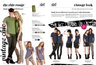 26/                                                                                                                                                                                                                                                                        27/




the chic range                                                                            slub                      slub                                                                               vintage look
THE T-sHiRTs - 2011 B&C COllECTiON                                                                                                                                                                                                                               THE T-sHiRTs




                                                     SLuB
Single Jersey with SLUb yarn                                                                                                                                                                   100% PRE-sHRUNk RiNG-sPUN COTTON


                                             slub yarN
                                                                                                                    Single Jersey Slub Yarn cotton for true T-shirt aficionados
                                             KNit: SInGLe JeRSey                                                    Typically only offered by retail brands, B&C will   SingLe JeRSeY 100% coTTon with SLUb                  the yarn. unwashed, since it could damage the
                                             WEigHt: 150 GSM                                                        make this highly coveted T-shirt fabric available   YARn has printing properties that are as good        fibres, the fabric creates a “vintage” look for a
         1.                                  compositioN: 100% CoTTon – SLuB yaRn                                   to the promotional market with an affordable        as 100% single jersey ring-spun cotton.              truly up-to-date garment. This yarn produces
                                             pRe-ShRunk & RInG-Spun                                                 price and with the best printing quality.                                                                a vintage surface finish without sacrificing the
                                                                                                                                                                        The slub yarn also produces an extremely modern
                                                                                                                                                                                                                             quality of the fabric.
                                     2.                                                                                                                                 visual effect, thanks to the irregular diameter of




                                          1. B&C Too Chic /men TM 035
                                            single Jersey with slub yarn




                                                                                                                                  D COLLECTION
                                            100% pre-shrunk ring-spun cotton




                                                                                                                    THE B&C LEGEN
                                            150 g/m2 | S - M - L - XL - XXL
                                            5 pcs/pack & 25 pcs/carton | mEdium fit


                                                                                                                                                                                                                                            1
                                                                                                                                                                                                                                        2 01
                                                                                                                                                                                                                                            W
                                            ChIC whITe        ChIC naVy     ChIC VIoLeT   ChIC GReen   ChIC BLaCk




                                                                                                                                                                                                                                        N El E s
                                                                                                                                                                                                                                          y
                                          2. B&C Too Chic /women TW 030
                                                                                                                                                                                                                                         st
                                            single Jersey with slub yarn
                                            100% pre-shrunk ring-spun cotton
                                            150 g/m2 | XS - S - M - L - XL
                                            5 pcs/pack & 25 pcs/carton | mEdium fit


                                            ChIC whITe        ChIC naVy     ChIC VIoLeT   ChIC GReen   ChIC BLaCk




                                          3. B&C Vintage Chic /women TW 031
                                            single Jersey with slub yarn
                                            100% pre-shrunk ring-spun cotton
                                            150 g/m2 | XS - S - M - L - XL
                                            5 pcs/pack & 25 pcs/carton | mEdium fit


                                            ChIC whITe        ChIC VIoLeT   ChIC BLaCk




                                                         3.




                                                                                                                            B&C Mick Slub /men                                          B&C Patti Slub /women                                    B&C Pink Slub /women
                                                                                                                         B&C Blondie Slub /women                                               (see p.16)                                         B&C Iggy Slub /men
                                                                                                                                  (see p.16)                                                                                                            (see p.16)
 