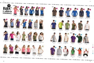 104/                                                                                                                                                                                                                                                                                                                                                                                                            105/

irts //// 2011 b&c collection ////
                                             t-shirts//// 2011 b&c collection
                                                                                                   //// t-shirts//// 2011 b&c collecti
                                                                                                                                                             on //// t-shirts//// 2011 b&c coll
                                                                                                                                                                                                                  ection //// t-shirts//// 2011 b&c
                                                                                                                                                                                                                                                         collection //// t-shirts//// 2011 b&
                                5
                              t- 0                      women
                                                                                                                                                                                                                                                                                                                    c collection //// t-shirts//// 2011
                                                                                                                                                                                                                                                                                                                                                                      b&c collection //// t-shirts//// 201
                                                                                                                                                                                                                                                                                                                                                                                                                           1 b&c colle
                               shirt
                                      s


         b&c
                                                                              NEW                     NEW
                                                                                                                                                                                                                                         men
                                                                                                                                NEW                           NEW                    NEW                      NEW
                                                                                                                                                                                                                                                              NEW
                                                                                                                                                                                                                                                                                              NEW
                                                                                                                                                                                                                                                                                                                              NEW
                                                                                                                                                                                                                                                                                                                                                               NEW
                                                                                                                                                                                                                                                                                                                                                                                           NEW
                                                                                                                                                                                                                                                                                                                                                                                                                          NEW



         t-shirts
         summary
                                                        B&C Blondie Classic /w.      B&C Blondie Slub /w. B&C Blond
                                                                                                                    ie Deluxe /w.     B&C Pink Classic /w.
                                                                 p.14
                                                                                            p.16                                                                     B&C Pink Slub /w.    B&C Patti Classic /w.
                                                                                                                   p.17                           p.15                      p.16                                                         B&C Mick Classic /men
                                                                                                                                                                                                   p.15                                                                  B&C Mick Slub /men
                                                                                                                                                                                                                                                                                                           B&C Mick Deluxe /men
                                                                                                                                                                                                                                                 p.14                                                                                    B&C Iggy Classic /men
                                                                                                                                                                                                                                                                                      p.16                                                                                B&C Iggy Slub /men      B&C Exact 190 Top /men
                                                                                                                                                                                                                                                                                                                       p.17
                                                                                                                                                                                                                                                                                                                                                  p.14
                                                                                                                                                                                                                                                                                                                                                                                   p.16
                                                                                                                                                                                                                                                                                                                                                                                                                p.19
                        NEW
                                                        NEW
                                                                                      NEW
                                                                                                                   NEW                              NEW

                                                                                                                                                                                                                                                        NEW




           B&C Patti Slub /women     B&C Patti Deluxe /women      B&C Exact 190 /women             B&C 190 Top /women
                   p.16
                                                 p.17
                                                                             p.18
                                                                                                                                B&C Women-Only              B&C Women-Only LSL
                                                                                                            p.19                                                                    B&C Women-Only Tattoo
                                                                                                                                           p.22                      p.23                                                                   B&C Men-Only                 B&C Men-Only PC
                                                                                                                                                                                                p.23                                                                                                    B&C Too Chic /men
                                                                                                                                                                                                                                                p.22                                                                                B&C Marcel /men
                                                                                                                                                                                                                                                                                     p.24                                                                               B&C Men-Fit
                                                                                                                                                                                                                                                                                                                p.26
                                                                                                                                                                                                                                                                                                                                          p.28
                                                                                                                                                                                                                                                                                                                                                                                                     B&C Men-Shape
                                                                                                                                                                                                                                                                                                                                                                            p.29
                                                                                                                                                                                                                                                                                                                                                                                                            p.30

                                                                                                                                                                                                                                                                                                                              unisex
                                                                                                                                                                                                                                                                                                                                                         NEW
                                                                                                                                                                                                                                                                                                                                                                                   NEW




           B&C Women-Only Magic       B&C Women-Only PC                 B&C Love Madness       B&C Too Chic /women
                   p.23                                                                                                   B&C Vintage Chic /women
                                                 p.24                         p.25                                                                        B&C Marcelle /women B&C Marce
                                                                                                        p.26                                                                            lle Metallic /women
                                                                                                                                    p.26                          p.28                                                                     B&C Exact Move
                                                                                                                                                                                            p.28                                                                     B&C Athletic Move          B&C Biosfair Tee /men
                                                                                                                                                                                                                                                p.31                                                                                 B&C Exact 150                   B&C Exact 150 LSL
                                                                                                                                                                                                                                                                              p.31
                                                                                                                                                                                                                                                                                                         p.33                                                                                    B&C Exact V-Neck
                                                                                                                                                                                                                                                                                                                                          p.20
                                                                                                                                                                                                                                                                                                                                                                           p.21




                                                                                                                                                                                                                                                                                                                                                                                                                                    2011 New style
                                                                                                                                                                                                                                                                                                                                                                                                         p.21




                                                                                                                                                                                                                                                                                                                              kids




                                                                                                                                                                                                                                                                                                                                                                                                                                    NEW
                                                                                                                                                                                                                                                        NEW
                                                                                                                                                                                                                                                                                        NEW
                                                                                                                                                                                                                                                                                                                                                  NEW
                                                                                                                                                                                                                                                                                                                                                                                    NEW




                                                                                                                                                                                                                                                                                                                                                                                                                                    2011 New colours
                                                                                                                                                                                                                                                                                                                                                                                                                                      NEW
           B&C Taste /women        B&C Watch /women                B&C Feel /women
                 p.29                     p.29                                                              B&C Desire /women
                                                                           p.30                                                                           B&C Love Star
                                                                                                                   p.29                                                        B&C Biosfair Tee /women
                                                                                                                                                              p.30                                                                   B&C Exact 190               B&C Exact 190 LSL
                                                                                                                                                                                         p.33                                                                                                       B&C Base-Ball
                                                                                                                                                                                                                                         p.18                                                                                     B&C Exact 150 /kids
                                                                                                                                                                                                                                                                       p.19                                                                                      B&C Exact 190 /kids
11 b&c collection //// t-shirts////                                                                                                                                                                                                                                                                     p.31
                                                                                                                                                                                                                                                                                                                                         p.102
                                                                                                                                                                                                                                                                                                                                                                                           B&C Base-Ball /kids
                                             2011 b&c collection //// t-shirts                                                                                                                                                                                                                                                                                           p.102
                                                                                                   //// 2011 b&c collection //// t-sh                                                                                                                                                                                                                                                            p.102
                                                                                                                                                            irts//// 2011 b&c collection ////
                                                                                                                                                                                                                  t-shirts//// 2011 b&c collection
                                                                                                                                                                                                                                                        //// t-shirts//// 2011 b&c collecti
                                                                                                                                                                                                                                                                                                                on //// t-shirts//// 2011 b&c coll
                                                                                                                                                                                                                                                                                                                                                                 ection //// t-shirts//// 2011 b&c
                                                                                                                                                                                                                                                                                                                                                                                                                       collection //// t-
 
