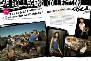 THE B&C LEGEND COLLECTION
                                                                                                                                                                                                                                                                                     11/




                       will
                      llec tion                                                                                                                           sions
    2 011
                 d co                                                                                                                   fab     ri cs ver
  NEW
    styl     egen ilable in 3
        he L ts ava
         Es

      T
         rts cu
                                                                                                                                                                                                                  the look you want



   T-shi
                                                                                                                                                                                         you and then choose
                                                                                                                                                              g                                                 s editions: a classic
                                                                                                                                         FR eSh AiR iS bLoWin                            through the 3 fabric                        n


 5
                                                                                                                                                                   has been desig  ned
                                                                                                                                                                                         but terrific edition, a vintage slub editio         B&C B
                                                                                                                                                                                                                                                     londie
                                                                                                                                         Th e Legend Collection                                                   nim attitu de trend,                        Class
                                                                                                         d a MUST-hAVe                                           cape to promotional     straight out of the de                                                       ic /wom
                                                                                        MeLeSS, PURe, an                                 to offer a new lands                                         imate deluxe editio
                                                                                                                                                                                                                              n, direct                                         en
                                                      the   Legend collection Ti                                                                                                          and an ult
                                  rate details make                                                                                      T-shirts.                                                                ather in colour and
 great   style + right fit + accu                                                                                                                                on is 5 T-shirts cuts    from retail to see he
                                                                                                                                                                                                                    ess and fluidity on
                                                                                                                                          The Legend Collecti                        as feel an incredible softn
                                                                                                                                          featuring contemp     orary details such
                                                                                                                             uxe /men                                                           skin.
                                                                                                                   ick Del                                         lose shapes, deep your
                                                                                                   b/men ,
                                                                                                           B&C M                          great V-necks, some                                                     d of tomorrow with
                                                                                                                                                                   lan  sleeves, idyllic   Live today the legen
                                                                                                                                          ideal round neck, rag
                                                                                             Slu
                                                                                   &C Mick                                                                                          ctly                            d we trust you will
                                                               assic /w
                                                                        omen , B                                                               er back, fitted long sle
                                                                                                                                                                        eves… perfe        this new collection an
                                                      tti Cl                                                                               rac
                                                                                                                                                                    to this perfection,                             n with its support.
                                            B&C Pa                                                                                         executed. In addition                           create legendary actio
                                                                                                                                                                  fit or cut that suits
                                                                                                                                           you first select the
                                                                                                                                                                                                                  be inSPiReD


                                                                                                                                                              B&C Pat
                                                                                                                                                                        ti Delux
                                                                                                                                                                                   e /women




                                                                                                                                                                                                                                          B&C Iggy Slub/men , B&C Pink Slub /women
 