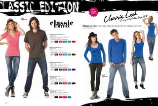 CLASSIC EDITION
     14/                                                                                                                                                                    15/




                                                                                                    2 0 11


                                                                                                                                ook
                                                                                                   NEW

                                                                                                                          sic L
                                                                                                     Es
                                                                                                   styl




                                                                                                                  Cla   s The Lege
                                                                                                                                     nd Co   llec tion, be p
                                                                                                                                                             art   of it!


                                                                                       Single Jersey 100% PRE-sHRUNk RiNG-sPUN COMBED COTTON
                                                                                                                                                                   5.
                                                                                       (for women styles)
1.         2.



                1. B&C Blondie Classic /women TW 260
                  single Jersey
                  100% pre-shrunk ring-spun combed cotton
                                                                                                                             4.
                  120 g/m2 | XS - S - M - L - XL
                  5 pcs/pack & 25 pcs/carton | mEdium fit
                                                                                                             3.

                   whITe    BLaCk     Red         RoyaL BLue   keLLy GReen   fuCHsia




                2. B&C Mick Classic /men TM 060
                  single Jersey
                  100% pre-shrunk ring-spun cotton
                  145 g/m2 | S - M - L - XL - XXL
                  5 pcs/pack & 25 pcs/carton | mEdium fit


                   whITe    BLaCk     Red         RoyaL BLue   keLLy GReen   brown




                3. B&C Pink Classic /women TW 261
                  single Jersey
                  100% pre-shrunk ring-spun combed cotton
                  120 g/m2 | XS - S - M - L - XL
                  5 pcs/pack & 25 pcs/carton | mEdium fit


                   whITe    BLaCk     naVy        Red          RoyaL BLue    purple




                4. B&C Iggy Classic /men TM 061
                  single Jersey
                  100% pre-shrunk ring-spun cotton
                  145 g/m2 | S - M - L - XL - XXL
                  5 pcs/pack & 25 pcs/carton | mEdium fit


                   whITe    BLaCk     naVy        Red          RoyaL BLue    brown




                5. B&C Patti Classic /women TW 262
                  single Jersey
                  100% pre-shrunk ring-spun combed cotton
                  120 g/m2 | XS - S - M - L - XL
                  5 pcs/pack & 25 pcs/carton | mEdium fit


                   whITe    BLaCk     Red         fuCHsia      RoyaL BLue
 