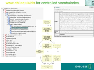 www.ebi.ac.uk/ols for controlled vocabularies
 