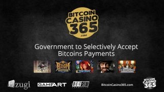 Government To Selectively Accept Bitcoin Payments