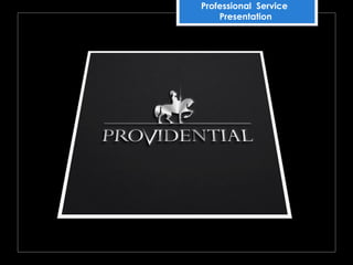 Professional Service
Presentation
 