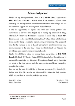 Page 3
Acknowledgement
Firstly, it is my privilege to thank Prof. N V H KRISHANAN, Registrar and
Prof. DINESH NILKANT, Cen...