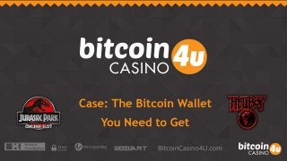 Case: The Bitcoin Wallet You Need to Get