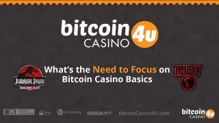 What's The Need To Focus About Bitcoin Basics