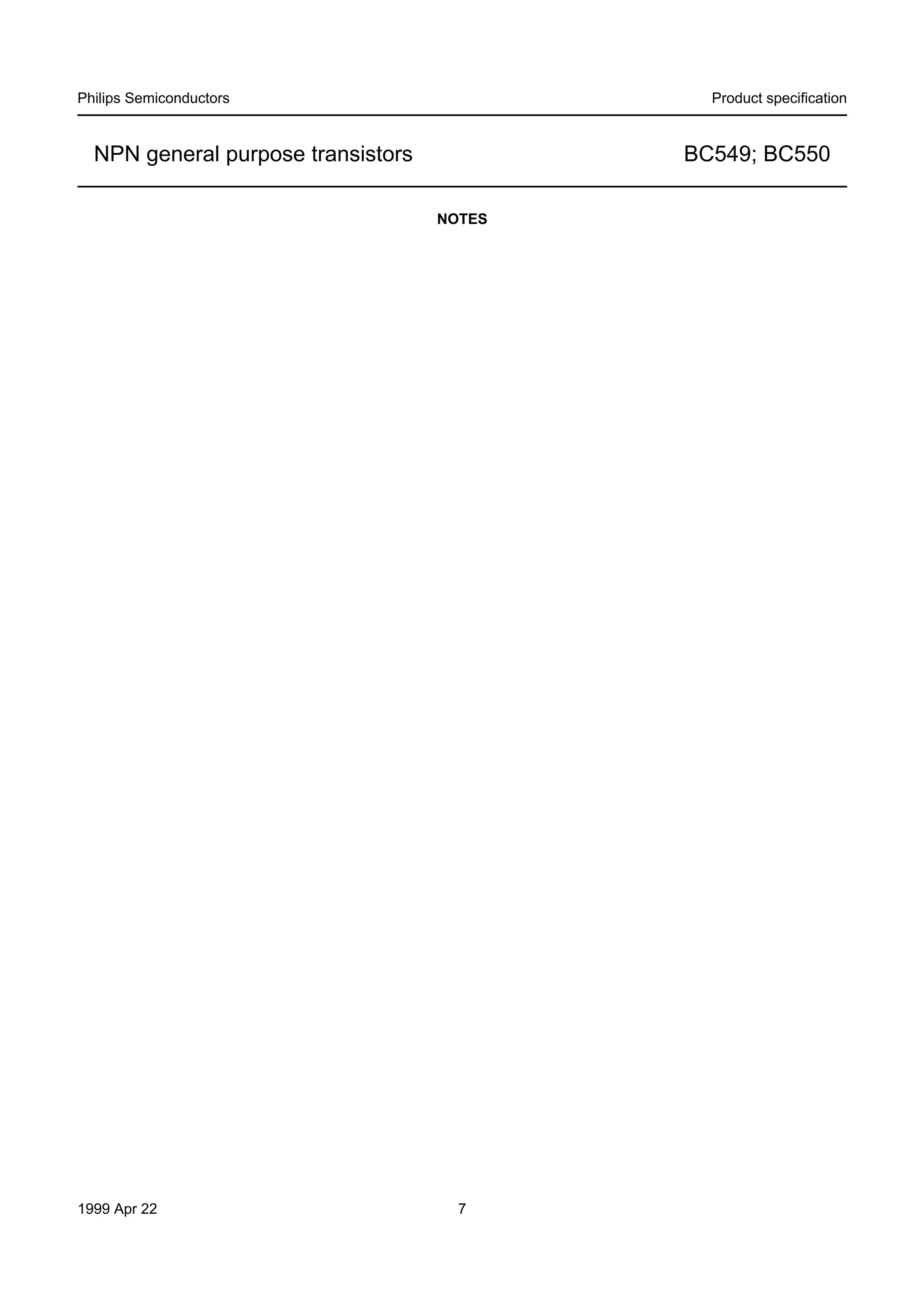 Philips Semiconductors

Product speciﬁcation

NPN general purpose transistors

BC549; BC550
NOTES

1999 Apr 22

7

 