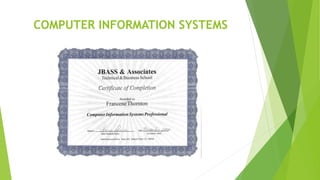 COMPUTER INFORMATION SYSTEMS
 