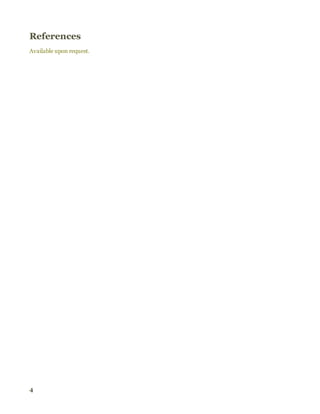 4
References
Available upon request.
 