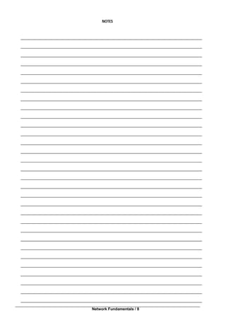 Network Fundamentals / 8
NOTES
 