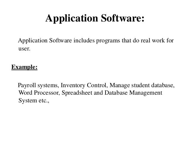 What is the difference between system software and application software with examples?