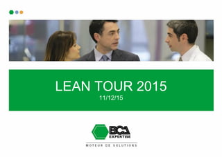 LEAN TOUR 2015
11/12/15
 