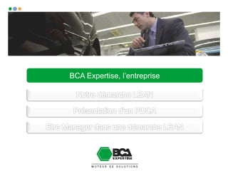 Comment BCA Expertise satisfait ses clients grâce au Lean 
