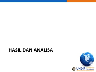 HASIL DAN ANALISA
 