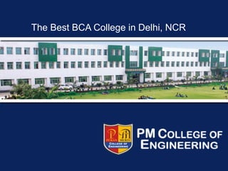 The Best BCA College in Delhi, NCR
 
