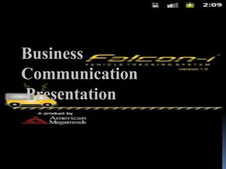 Business
Communication
Presentation
 