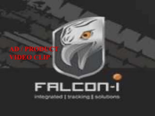 AD / PRODUCT
VIDEO CLIP
 