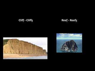 Cliff - Cliffs Reef - Reefs
 