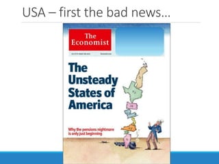 USA – first the bad news…
 
