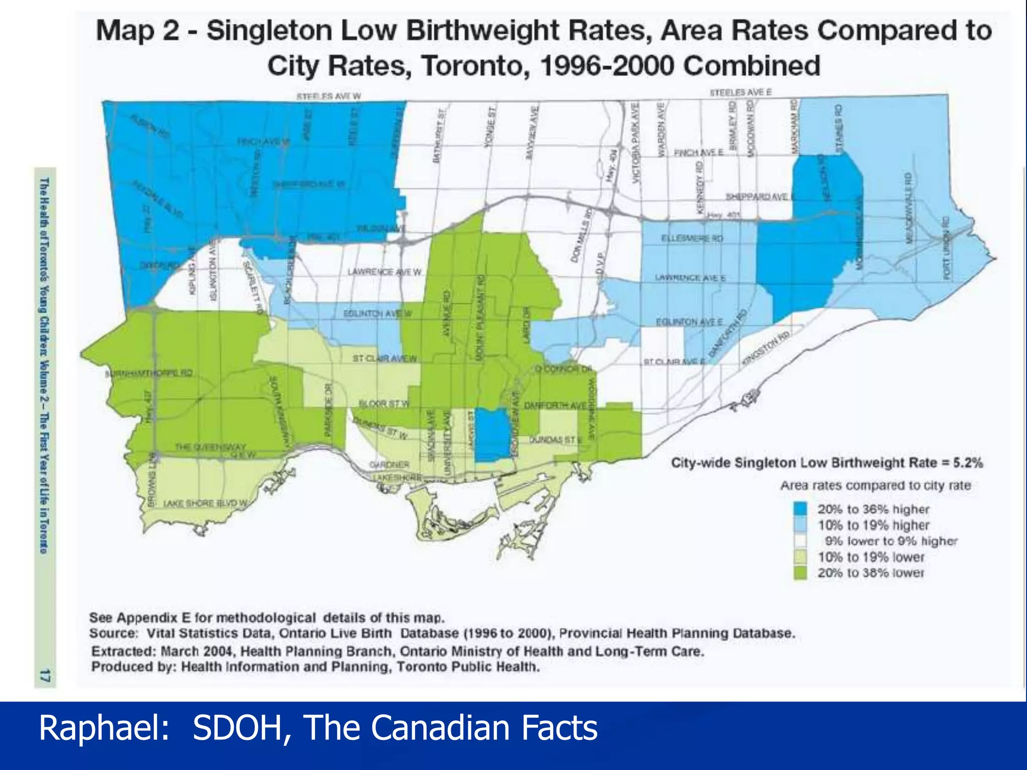 Raphael: SDOH, The Canadian Facts 
 