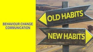 behaviour change communication as taught in PSM.pptx