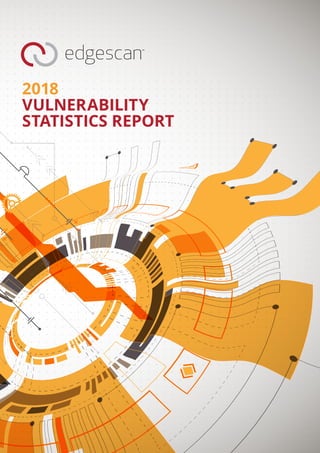 2018
VULNERABILITY
STATISTICS REPORT
 