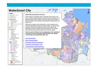 Kedron Brook Catchment overview
Kedron Brook's headwaters begin in Brisbane Forest Park in the
west, and flows east through the northern suburbs of Brisbane. The
waterway flows past the airport via Schultz Canal and the Kedron
Brook Floodway to enter Moreton Bay between Nudgee Beach and
Eagle Farm.
Although the majority of the catchment is urban residential land,
there are significant bushland and wetland areas, as well as small
pockets of industrial and agricultural area. Kedron Brook has
significant amounts of parkland along the Brook with the Kedron
Brook Bikeway following the majority of the Brook's length.
Here are some initiatives that are happening in this catchment
to assist Council in achieving a Well designed city, Healthy
river and bay and Sustainable water use:


Gully reconstruction
Major drainage projects
Stormwater drainage rehabilitation
Catchment Creek Ranger Project
Local Waterway Health Assessment
 