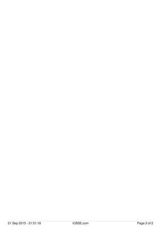 21 Sep 2015 - 21:51:16 iCBSE.com Page 2 of 2
 