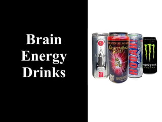 Brain Energy Drinks 