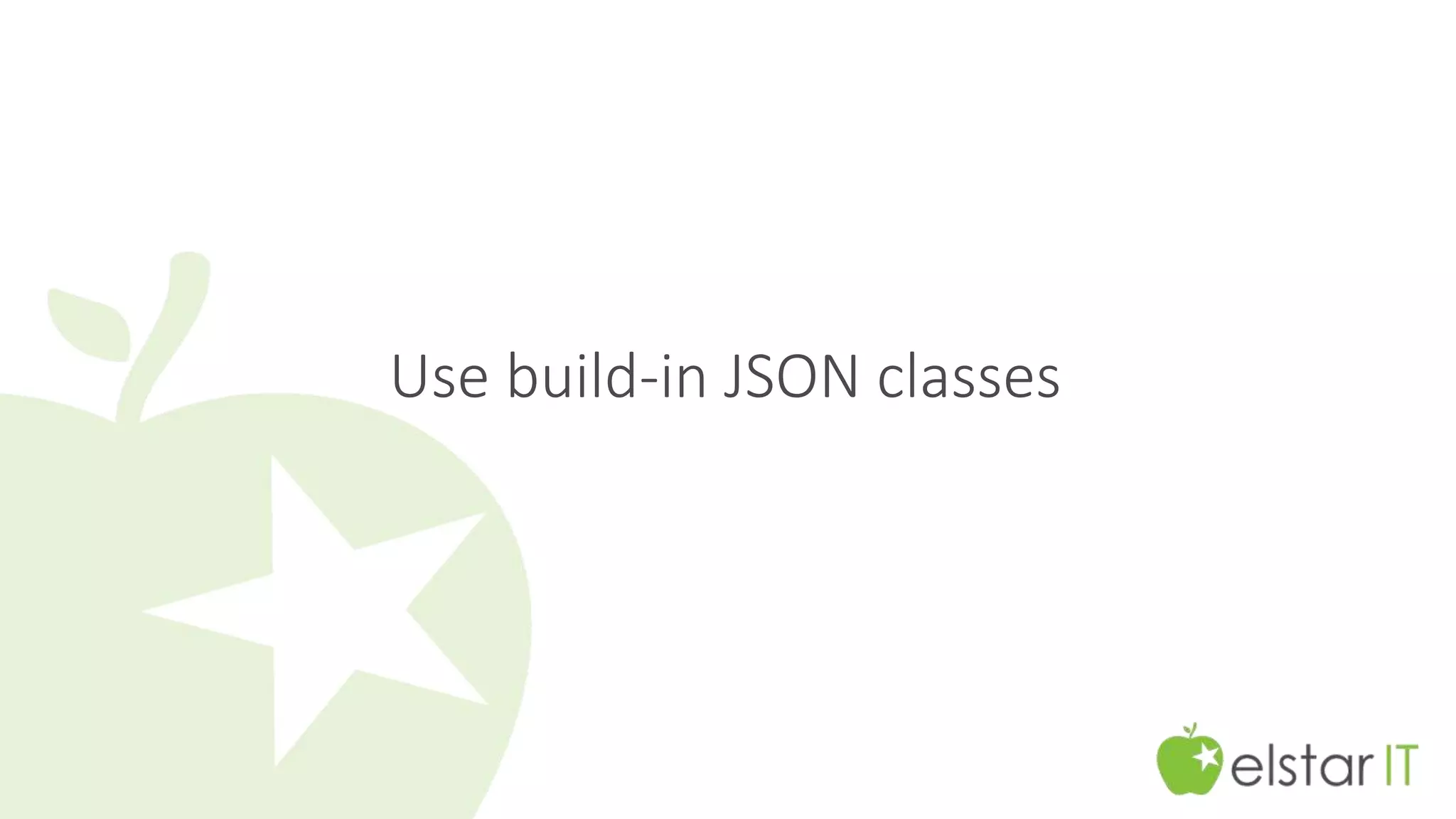 Use build-in JSON classes 
 