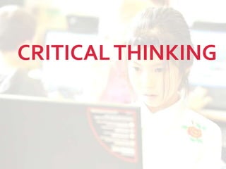 CRITICALTHINKING
 