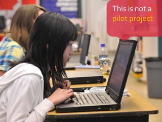 This is not a
pilot project
 