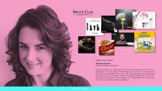 Marlené Brewis
Social Media Manager
Social media is a channel that most businesses don't utilise
properly. It is not about throwing up a picture, it is about cre-
ating online experiences that not only benefit your business,
but also your consumer. Given the high penetration rate of
all social channels in the region, it is important for your busi-
ness to use social media properly!
MEET THE TEAM
SOCIAL MEDIA
 