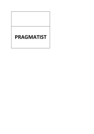 PRAGMATIST
 