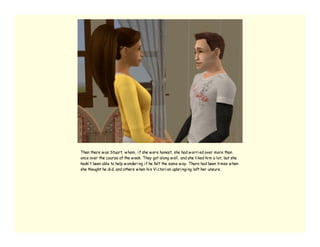 Then there w as Stuart, w hom, i f she w ere honest, she had w orri ed over more than
once over the course of the w eek. They got along w ell, and she li ked hi m a lot, but she
hadn’ t been able to help w onderi ng i f he felt the same w ay. There had been ti mes w hen
she thought he di d, and others w hen hi s Vi ctori an upbri ngi ng left her unsure.
 