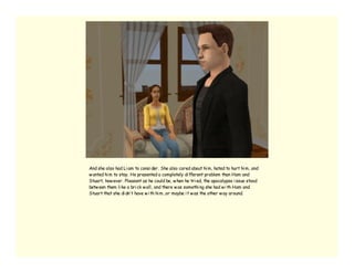 And she also had Li am to consi der. She also cared about hi m, hated to hurt hi m, and
w anted hi m to stay. He presented a completely di fferent problem than Ham and
Stuart, how ever. Pleasant as he could be, w hen he tri ed, the apocalypse i ssue stood
betw een them li ke a bri ck w all, and there w as somethi ng she had w i th Ham and
Stuart that she di dn’ t have w i th hi m…or maybe i t w as the other w ay around.
 