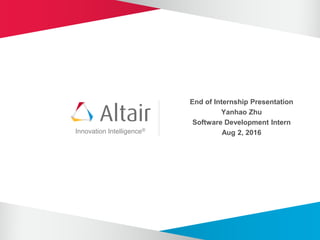 Innovation Intelligence®
End of Internship Presentation
Yanhao Zhu
Software Development Intern
Aug 2, 2016
 