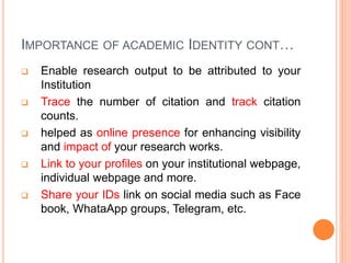Development of Academic & Research Identity | PPT
