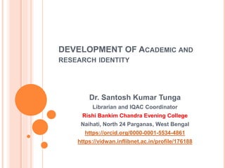 Development of Academic & Research Identity | PPT