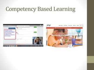 Competency Based Learning
 