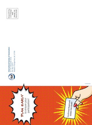 InternationalSocietyofAutomation
67T.W.AlexanderDrive
P.O.Box12277
ResearchTrianglePark,NC27709
55-4878-0812
 