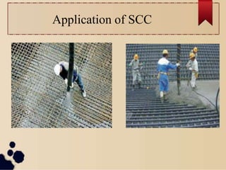 Application of SCC
 