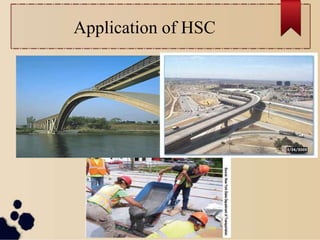 Application of HSC
 