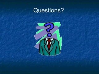 Questions? 